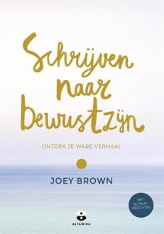 Schrijven naar bewustzijn - Joey Brown - 000