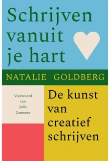 Schrijven Vanuit Je Hart - Natalie Goldberg