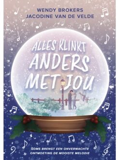 Schrijverspunt Alles Klinkt Anders Met Jou - Jacodine van de Velde