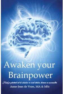 Schrijverspunt Awaken your brainpower - Boek Anne-Jean de Vries (9462661138)