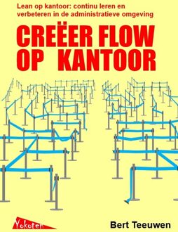 Schrijverspunt Creëer Flow Op Kantoor - Bert Teeuwen