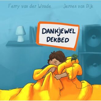 Schrijverspunt Dankjewel Dekbed - Ferry van der Woude