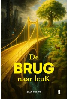 Schrijverspunt De Brug Naar Leuk - Elan Carmo