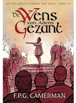 Schrijverspunt De Wens Van Adens Gezant - De Verloren Stammen Van Aden - F.P.G. Camerman