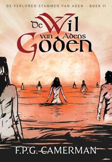 Schrijverspunt De Wil Van Adens Goden - De Verloren Stammen Van Aden - F.P.G. Camerman