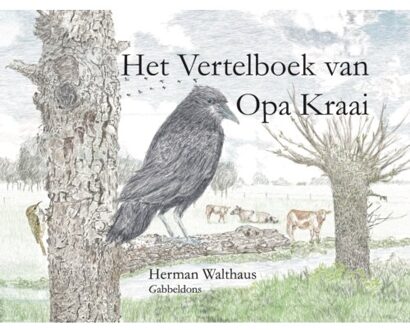 Schrijverspunt Het Vertelboek Van Opa Kraai