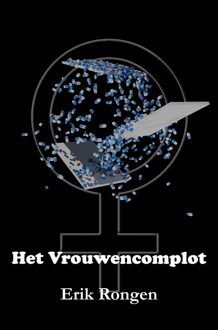 Schrijverspunt Het Vrouwencomplot - Erik Rongen - ebook