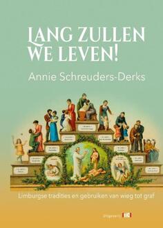 Schrijverspunt Lang Zullen We Leven! - Limburgse Almanak - Annie Schreuders-Derks