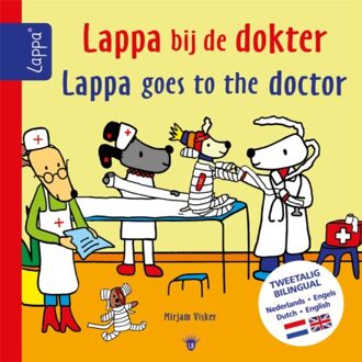 Schrijverspunt Lappa Bij De Dokter-Lappa Goes To The Doctor (Nl-Engels) - Lappa® Kinderboeken - Mirjam Visker