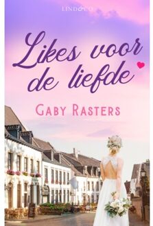 Schrijverspunt Likes Voor De Liefde - Gaby Rasters