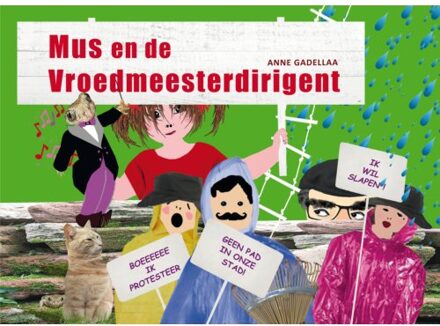 Schrijverspunt Mus En De Vroedmeesterdirigent - Anne Gadellaa