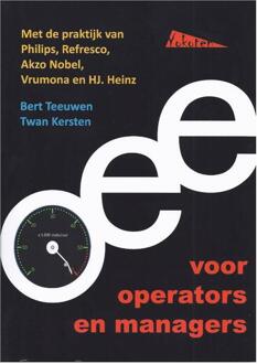Schrijverspunt OEE voor operators en managers - Boek Bert Teeuwen (9081503626)
