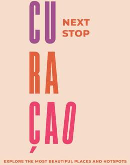 Schrijverspunt Reisgids Next Stop Next Stop Curaçao - English edition | Nex Media