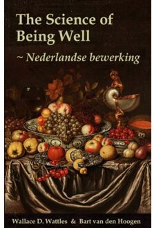 Schrijverspunt The Science of Being Well - (ISBN:9789081229449)