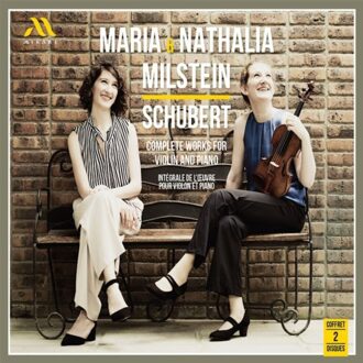Schubert: Complete Works For Violin And Piano - Milstein, Maria & Nathalia Milst