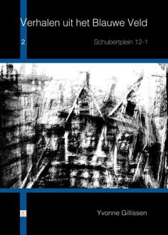 Schubertplein 12-1 -  Yvonne Gillissen (ISBN: 9789493016446)