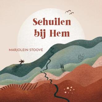 Schuilen bij Hem -  Marjolein Stoové (ISBN: 9789065395566)