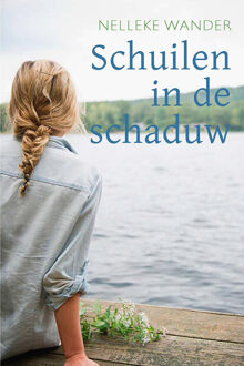 Schuilen in de schaduw - Nelleke Wander - ebook