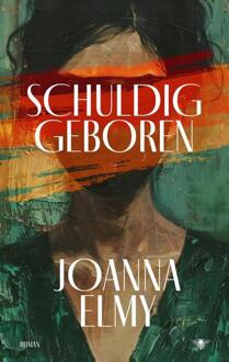 Schuldig geboren -  Joanna Elmy (ISBN: 9789403132297)
