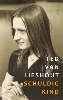 Schuldig kind - Boek Ted van Lieshout (9021406098)