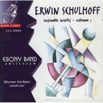 Schulhoff: Ensemble Works Vol. 1