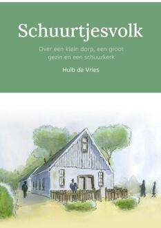 Schuurtjesvolk - Huib de Vries - ebook