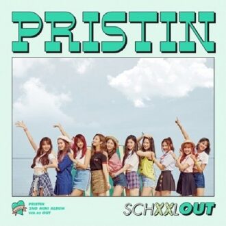 Schxxl Out (Out Version) - Pristin