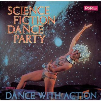Science Fiction Dance Party (2022) - Science Fiction Corporation