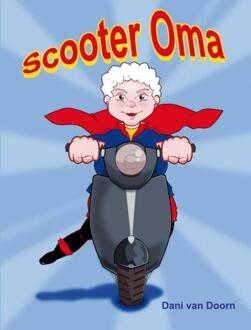 Scooter oma - Boek Dani van Doorn (949177722X)