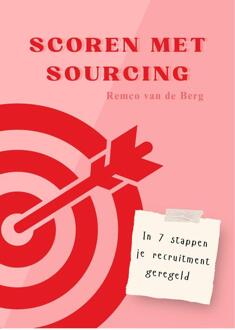 Scoren met Sourcing -  Remco van de Berg (ISBN: 9789090394213)