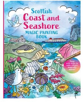 Scottish Coast And Seashore: Magic Painting Book
