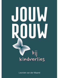 Scrivo Media Jouw Rouw Bij Kindverlies - Leoniek van der Maarel