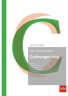 Sdu Commentaar Gedwongen Zorg 2023 - Sdu Commentaar