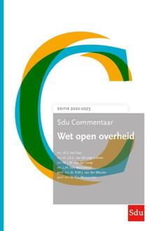 Sdu Commentaar Wet Open Overheid. Editie 2022-2023 - Sdu Commentaar - H.S. ten Cate