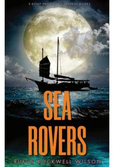 Sea Rovers - Rufus Rockwell Wilson