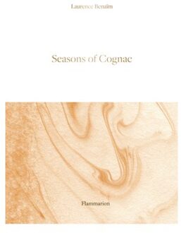 Seasons Of Cognac - Laurence Benaïm