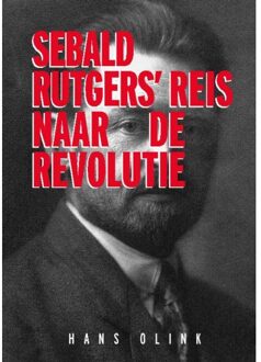 Sebald Rutgers' reis naar de Revolutie