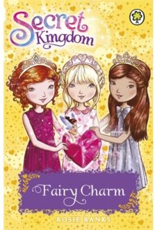 Secret Kingdom: Fairy Charm - Secret Kingdom - Rosie Banks