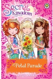 Secret Kingdom: Petal Parade - Secret Kingdom - Rosie Banks