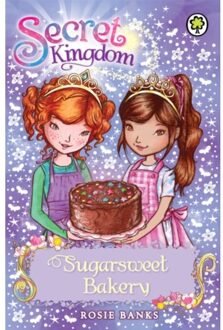 Secret Kingdom: Sugarsweet Bakery - Secret Kingdom - Rosie Banks