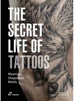 Secret Life Of Tattoos: Meanings, Shapes And Motifs - Jordi Garriga