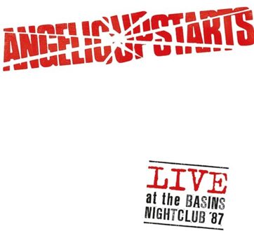 Secret Live At The Basins Nightclub '87 - Angelic Upstarts