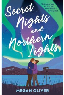 Secret Nights And Northern Lights - Megan Oliver