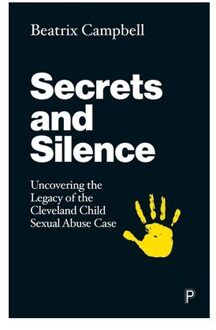 Secrets And Silence - Beatrix Campbell