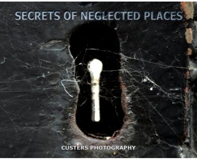 Secrets of neglected places