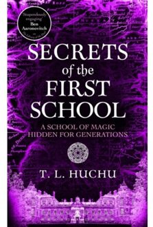 Secrets Of The First School - Edinburgh Nights - T. L. Huchu