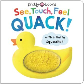 See, Touch, Feel Quack - See, Touch, Feel - Priddy Books