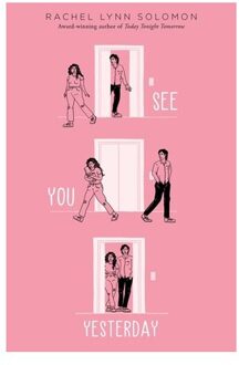 See You Yesterday - Rachel Lynn Solomon