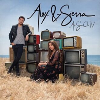 Seen On Tv - Alex And Sierra