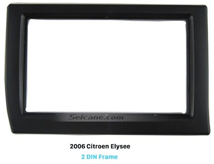 Seicane 2 Din Auto Fitting Fascia Kit Installatie Dvd-speler Frame voor 2006 Citroen Elysee Bezel Plate Cover